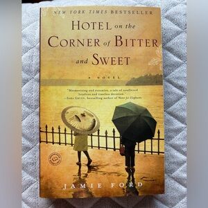 Hotel on the Corner of Bitter and Sweet paperback novel